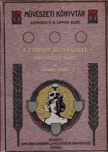 �hquist J�nos - A finnek m�v�szete �sid�kt�l maig