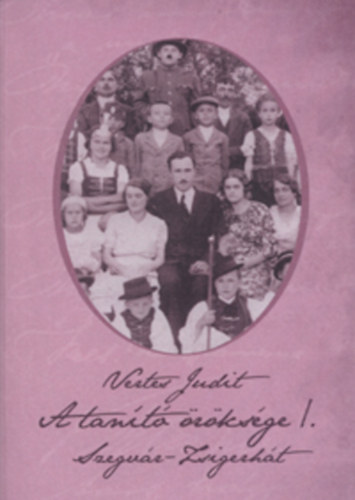 V�rtes Judit - A tan�t� �r�ks�ge I-II.