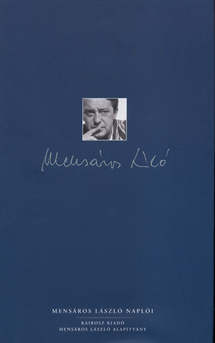 Mensáros László - Mensáros László naplói