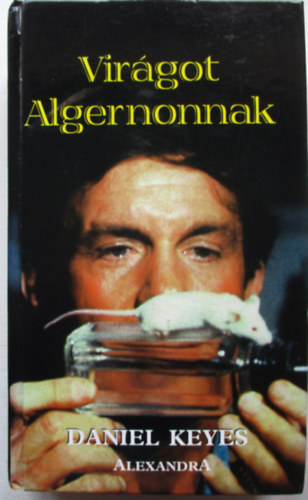 Daniel Keyes - Vir�got Algernonnak