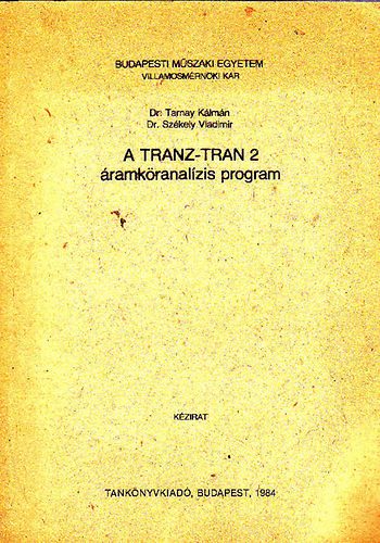 Dr. Tarnay-Sz�kely - A Tranz-Tran 2 �ramk�ranal�zis program
