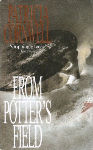 Patrica Cornwell - From Potter's Field