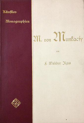 F. Walther Ilges - M. von Munkacsy