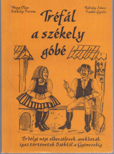 Beke S�ndor  (szerk.) - Tr�f�l a sz�kely g�b�