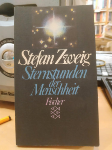 Stefan Zweig - Sternstunden der Menschheit