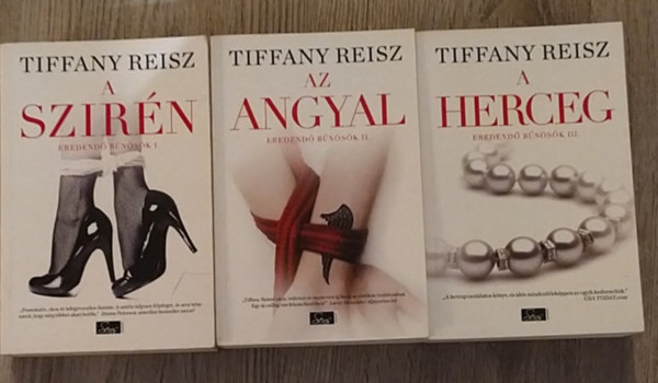 Tiffany Reisz - 3 db Tiffany Reisz k�nyv:A szir�n -1.+Az angyal-2+A herceg -3