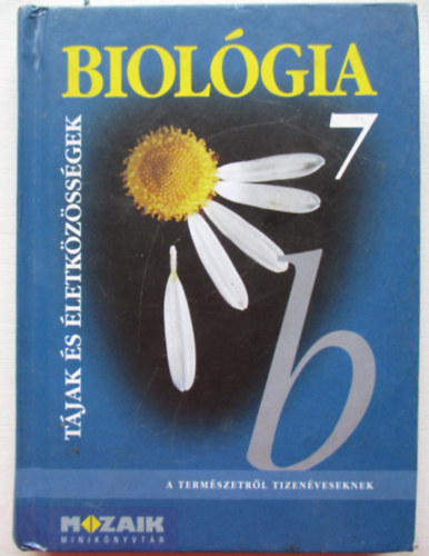 Jmbor Gyuln - Biolgia 7. - Tjak s letkzssgek