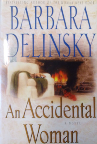 Barbara Delinsky - An Accidental Woman