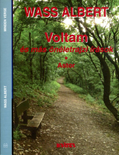 Wass Albert - 2 db Wass albert ktet: Voltam s ms nletrajti rsok - Wass Albert minden verse