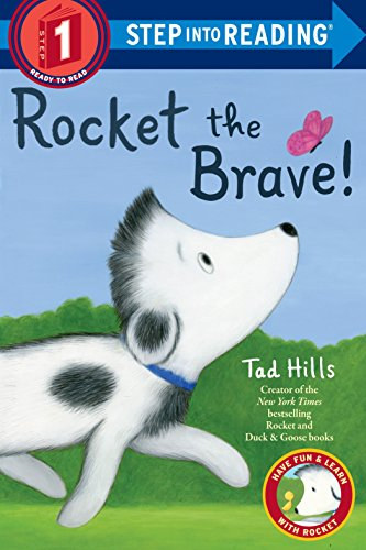 Tad Hills - Rocket the Brave - Step into Reading 1.