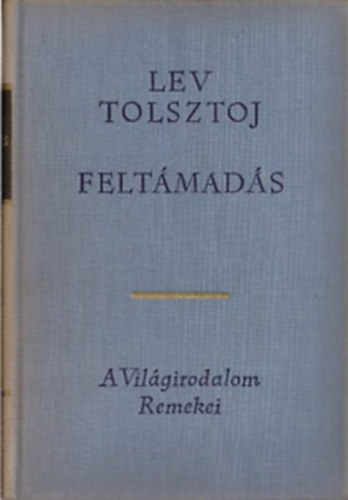 Lev Tolsztoj - Felt�mad�s (Tolsztoj)