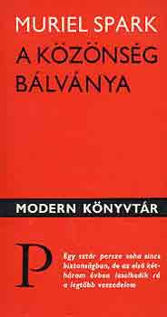 Muriel Spark - A közönség bálványa