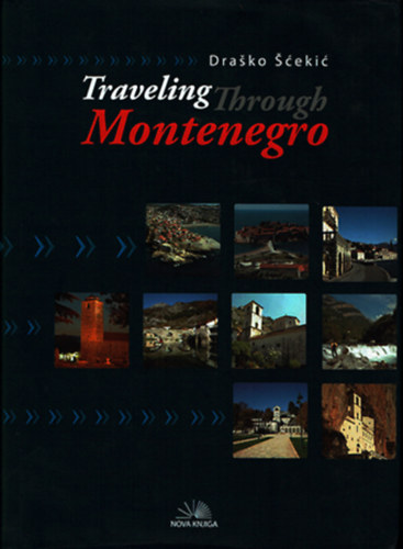 Drako eki - Traveling Trough Montenegro