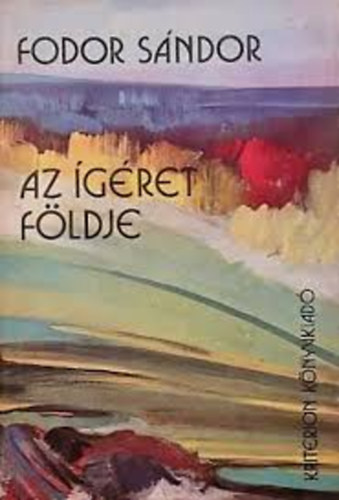 Fodor Sándor - Az ígéret földje