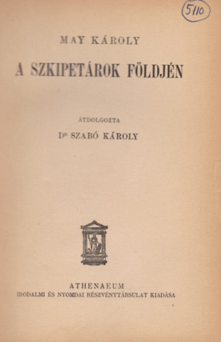 Karl May - A szkipetrok fldjn
