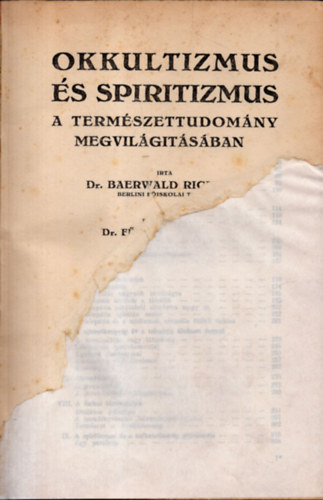 Baerwald Richard dr. - Okkultizmus s spiritizmus a termszettudomny megvilgtsban