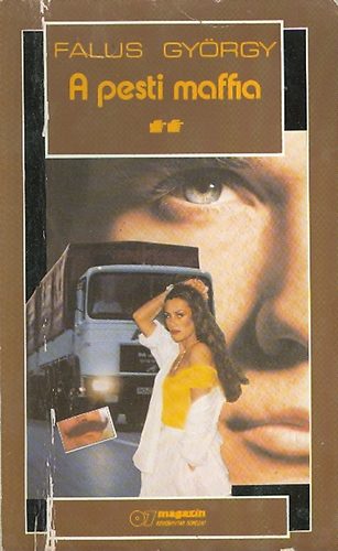 Falus Gy�rgy - A pesti maffia