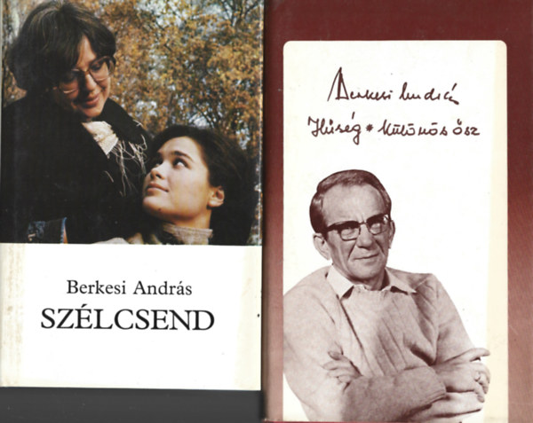 Berkesi Andr�s - 2 db k�nyv, Sz�lcsend, H�s�g - K�l�n�s �sz