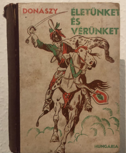 Donszy Ferenc - letnket s vrnket...