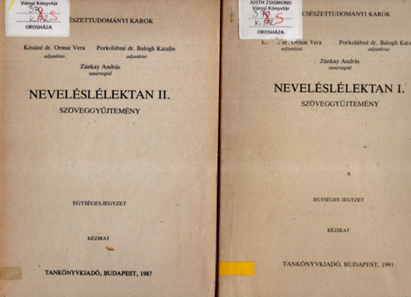 Porkol�bn� dr. Balogh Katalin, Z�nkay Andr�s K�s�n� dr. Ormai Vera - Nevel�sl�lektan I-II. - Sz�veggy�jtem�ny