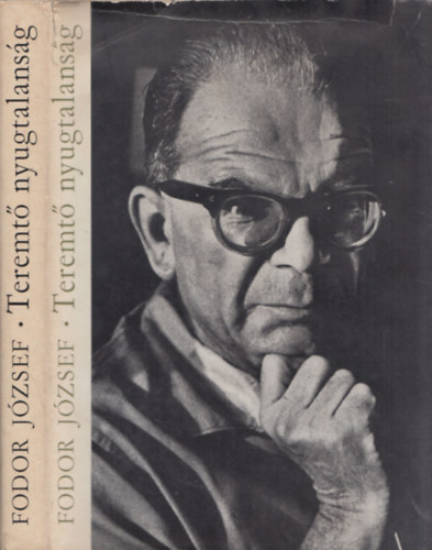 Fodor József - Teremtő nyugtalanság - DEDIKÁLT!