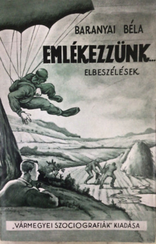 Baranyai Bla - Emlkezznk...