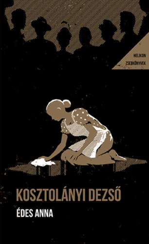 Kosztol�nyi Dezs� - �des Anna