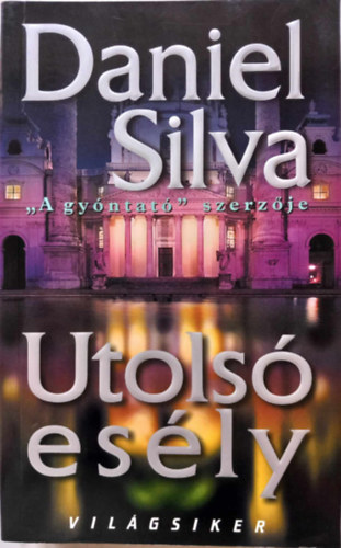 Daniel Silva - Utolsó esély