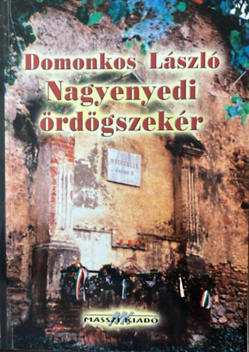 Domonkos László - Nagyenyedi ördögszekér
