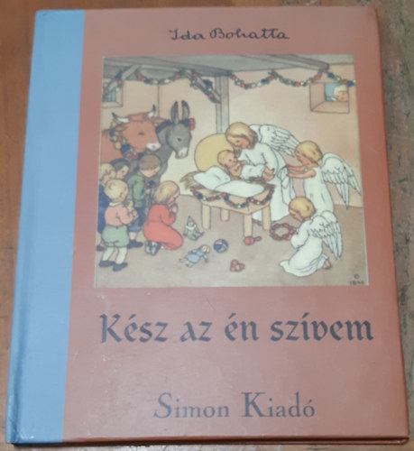 Ida Bohatta - K�sz az �n sz�vem