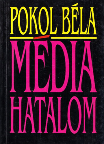 Pokol B�la - M�diahatalom (dedik�lt)