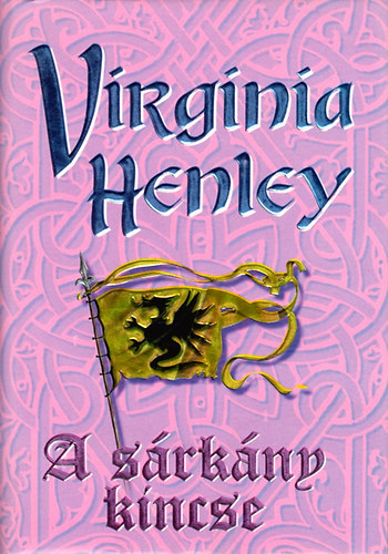 Virginia Henley - A sárkány kincse