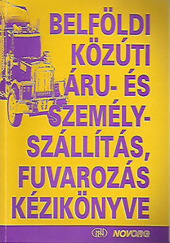 Belf�ldi k�z�ti �ru- �s szem�lysz�ll. fuvaroz