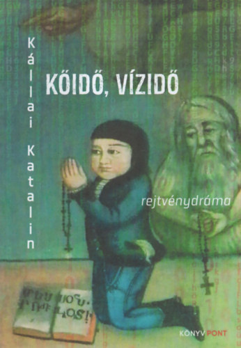 K�llai Katalin - K�id�, v�zid�