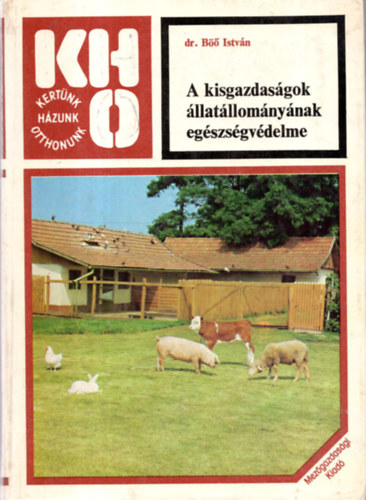 Dr. B�� Istv�n - A kisgazdas�gok �llat�llom�ny�nak eg�szs�gv�delme