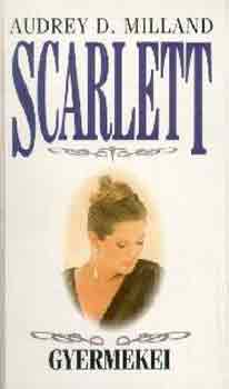 Audrey D. Milland - Scarlett gyermekei
