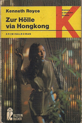 Kenneth Royce - Zur Hlle via Honkong