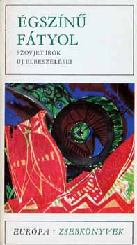 Égszínű fátyol (Szovjet írók új elbeszélései)