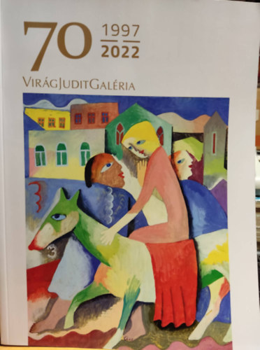 Virg Judit Galria - Virg Judit Galria s Aukcis Hz - szi aukci 2022 70.