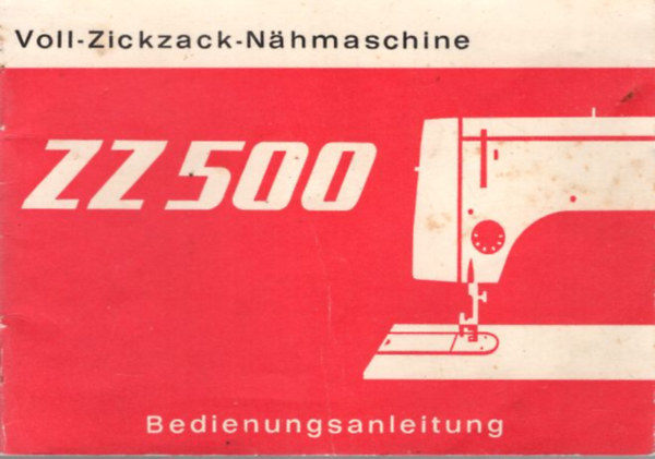 Voll- Zickzack- Nahmaschine ZZ500