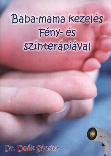 Dek Sndor - Baba-mama kezels fny- s sznterpival
