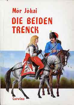 J�kai M�r - Die beiden trenck