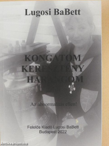 Lugosi BaBett - Kongatom keresztny harangom