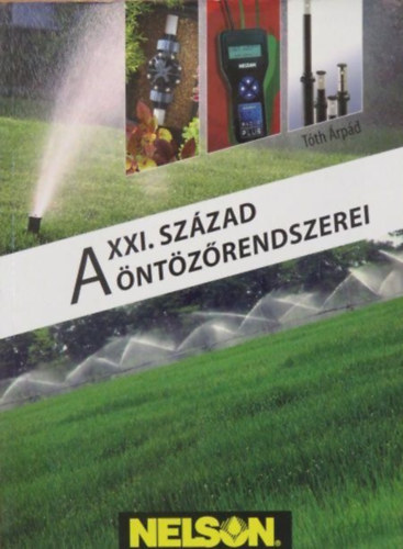 T�th �rp�d - A XXI. sz�zad �nt�z�rendszerei