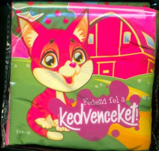 Fedezd fel a kedvenceket! - Szövetkönyv