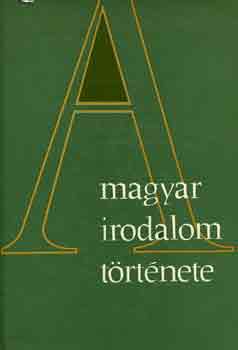 Szabolcsi Mikl�s  (szerk.) - A magyar irodalom t�rt�nete 6.