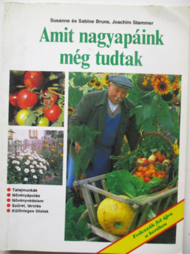 S. �s S-Stammer, J. Bruns - Amit nagyap�ink m�g tudtak