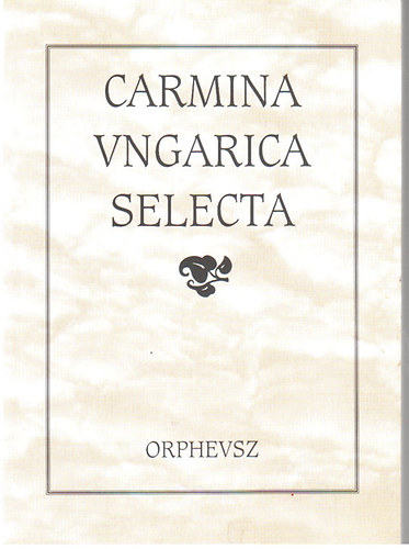 Ady Endre - Carmina Vngarica Selecta
