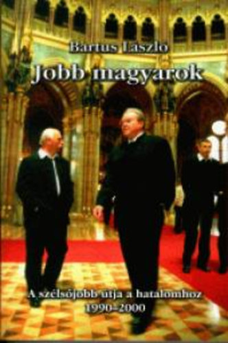 Bartus László - Jobb magyarok