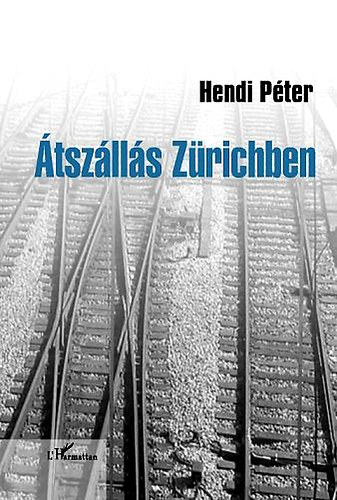 Hendi Pter - tszlls Zrichben